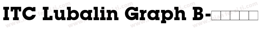 ITC Lubalin Graph B字体转换
